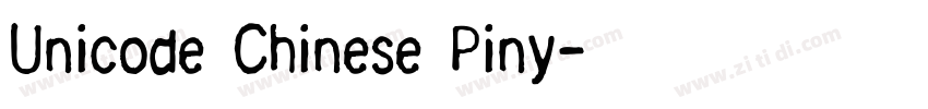Unicode Chinese Piny字体转换